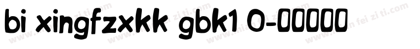 bi xingfzxkk gbk1 0字体转换